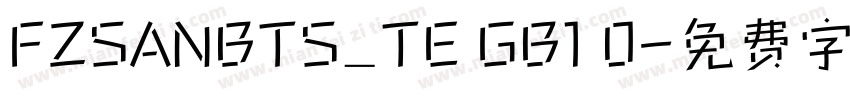 FZSANBTS_TE GB1 0字体转换